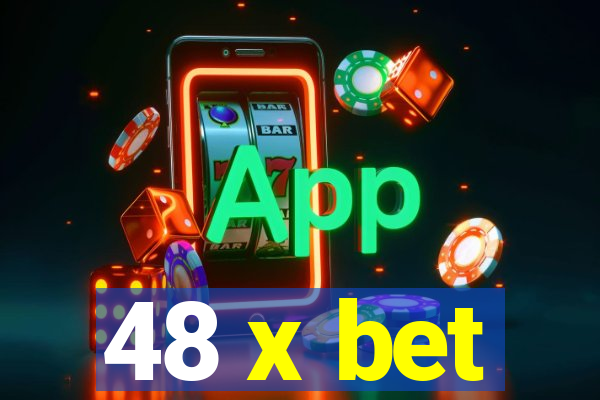 48 x bet